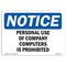 Signmission OSHA Notice, 5" Height, NOTICE Personal Use Of Computers Prohibited Sign, 7" X 5", Landscape OS-NS-D-57-L-16339 - alternate 1